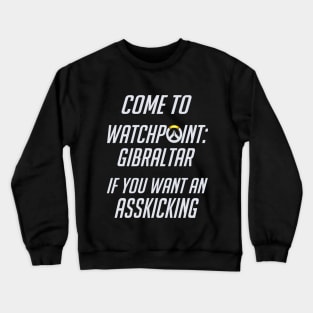 Come if you want an asskicking Crewneck Sweatshirt